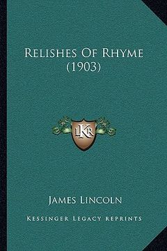 portada relishes of rhyme (1903) (in English)