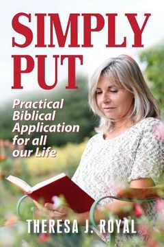 portada Simply Put: Practical Biblical Application For All Our Life (en Inglés)