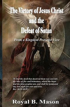 portada the victory of jesus christ and the defeat of satan (en Inglés)
