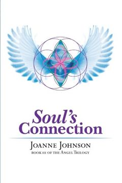 portada Soul's Connection: Book III of the Angel Trilogy (en Inglés)