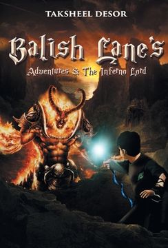 portada Balish Lane's Adventures and the Inferno Lord (in English)