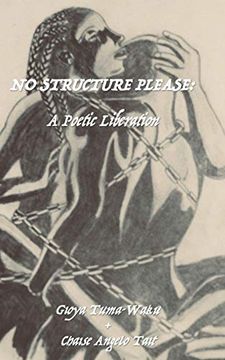portada No Structure Please: A Poetic Liberation 