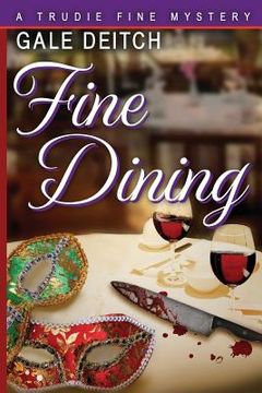 portada Fine Dining: A Trudie Fine Mystery (en Inglés)