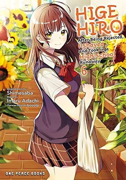 portada Higehiro Volume 6: After Being Rejected, i Shaved and Took in a High School Runaway (Higehiro Series) (in English)