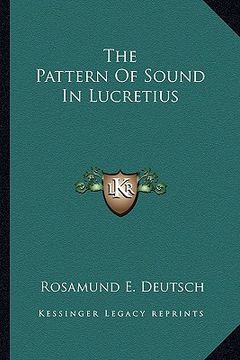 portada the pattern of sound in lucretius (en Inglés)