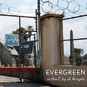 portada Evergreen in the City of Angels: A History of A Los Angeles Cemetery (en Inglés)