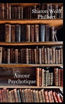 portada Amour Psychotique (en Francés)