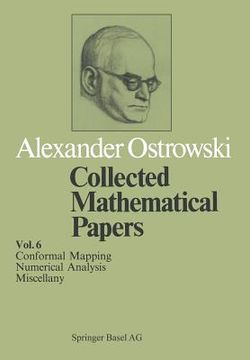 portada Collected Mathematical Papers: Vol. 6 XIV Conformal Mapping; XV Numerical Analysis; XVI Miscellany (en Inglés)