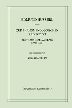 portada Zur Phänomenologischen Reduktion: Texte Aus Dem Nachlass (1926-1935)