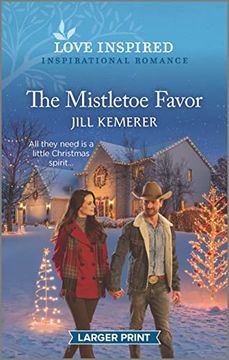 portada The Mistletoe Favor: An Uplifting Inspirational Romance (Wyoming Ranchers, 3) 