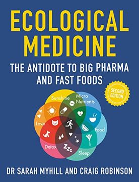 portada Ecological Medicine, 2nd Edition: The Antidote to big Pharma and Fast Food (en Inglés)
