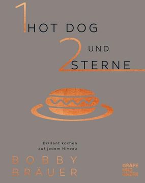 portada Ein hot dog und Zwei Sterne: Brillant Kochen auf Jedem Niveau (Promi- und Fernsehköch\*Innen) (in German)