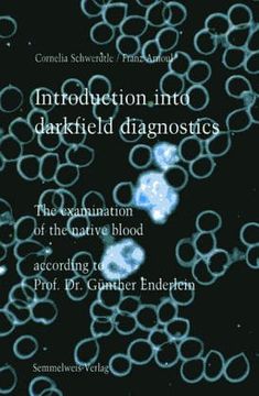portada Introduction into darkfield diagnostics: The examination of native blood according to Prof. Dr. Günther Enderlein (in English)