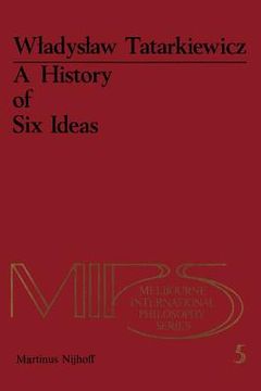 portada A History of Six Ideas: An Essay in Aesthetics (en Inglés)