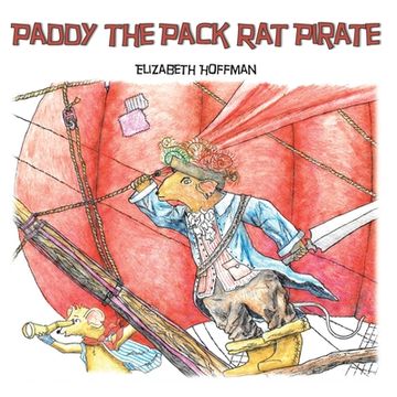 portada Paddy the Pack Rat Pirate (in English)