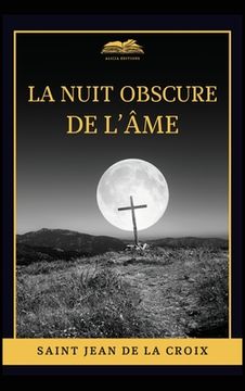portada La nuit obscure de l'âme: Edition en larges caractères (en Francés)