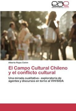 portada El Campo Cultural Chileno y el Conflicto Cultural