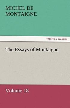 portada the essays of montaigne - volume 18