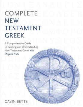 portada Complete New Testament Greek: Learn to read, write and understand New Testament Greek with Teach Yourself (Complete Languages Series) (en Inglés)