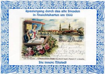 portada Spaziergang Durch das Alte Dresden in Ansichtskarten um 1900. Die Innere Altstadt (en Alemán)