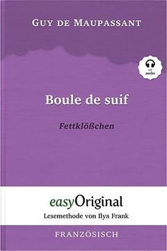 portada Boule de Suif / Fettklößchen (Buch + mp3 Audio-Cd) - Lesemethode von Ilya Frank - Zweisprachige Ausgabe Französisch-Deutsch