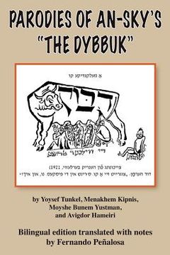 portada Parodies of An-Sky's the Dybbuk (en Yiddish)
