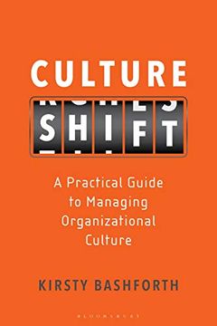 portada Culture Shift: A Practical Guide to Managing Organizational Culture (en Inglés)