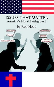 portada issues that matter: america's moral battleground (en Inglés)