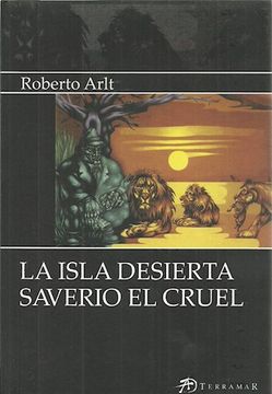 portada Isla Desierta / Saverio el Cruel
