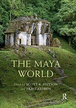 portada The Maya World (Routledge Worlds) (en Inglés)