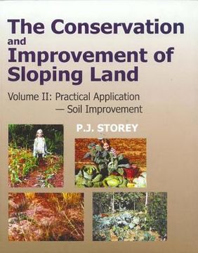 portada Conservation and Improvement of Sloping Lands, Vol. 2: Practical Application - Soil Improvement (in English)