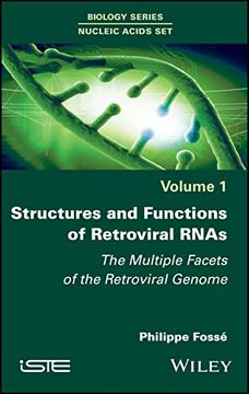 portada Structures and Functions of Retroviral Rnas: The Multiple Facets of the Retroviral Genome (Biology Series: Nucleic Acids Set, 1) (en Inglés)