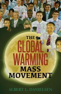 portada The Global Warming Mass Movement (in English)