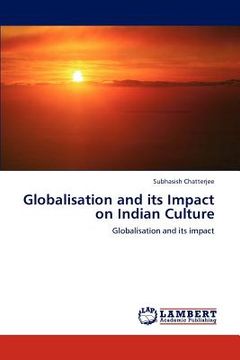 portada globalisation and its impact on indian culture (en Inglés)