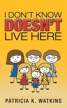 portada I Don't Know Doesn't Live Here (en Inglés)