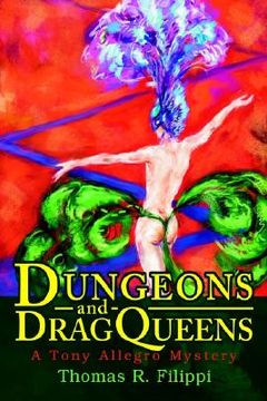 portada dungeons and dragqueens: a tony allegro mystery (en Inglés)