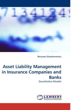 portada Asset Liability Management in Insurance Companies and Banks: Quantitative Models