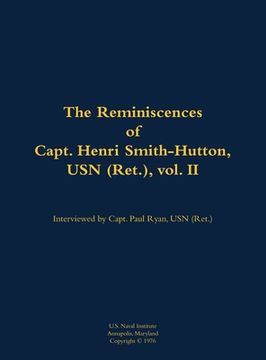 portada Reminiscences of Capt. Henri Smith-Hutton, USN (Ret.), vol. II (en Inglés)