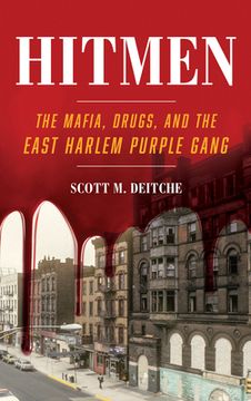 portada Hitmen: The Mafia, Drugs, and the East Harlem Purple Gang (en Inglés)