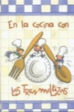 portada En la cocina con las Tres Mellizas (in Spanish)