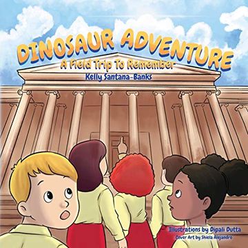 portada Dinosaur Adventure: A Field Trip to Remember: 1 (Let'S Learn While Playing) (en Inglés)