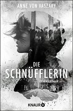 portada Die Schnüfflerin: Kriminalroman (Die Schnüfflerin-Reihe, Band 1) (in German)