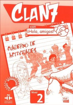 portada Clan 7 Con ¡Hola, Amigos! Level 2 Cuaderno de Actividades (en Inglés)