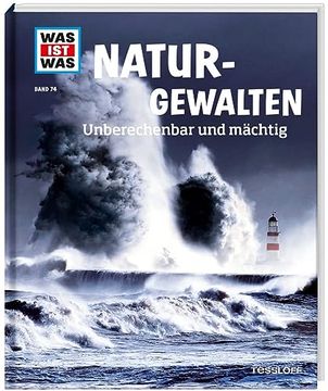 portada Was ist was bd. 074: Naturgewalten. Unberechenbar und Mächtig (in German)