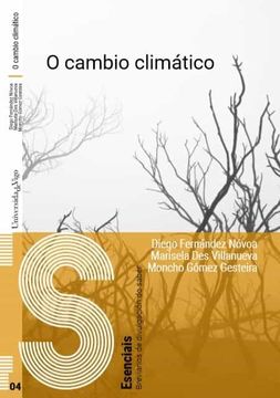 portada O Cambio Climático. 4 (Esenciais. Breviarios de Divulgación do Saber. ) (in Galician)