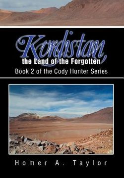 portada Kurdistan, the Land of the Forgotten: Book 2 of the Cody Hunter Series