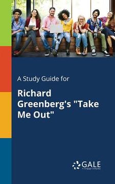 portada A Study Guide for Richard Greenberg's "Take Me Out" (en Inglés)