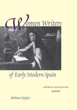 portada Women Writers of Early Modern Spain: Sophia's Daughters (in English)