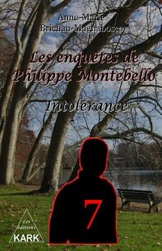 portada Les enquêtes de Philippe Montebello (7): Intolérance (in French)