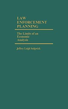portada Law Enforcement Planning: The Limits of an Economic Analysis (en Inglés)